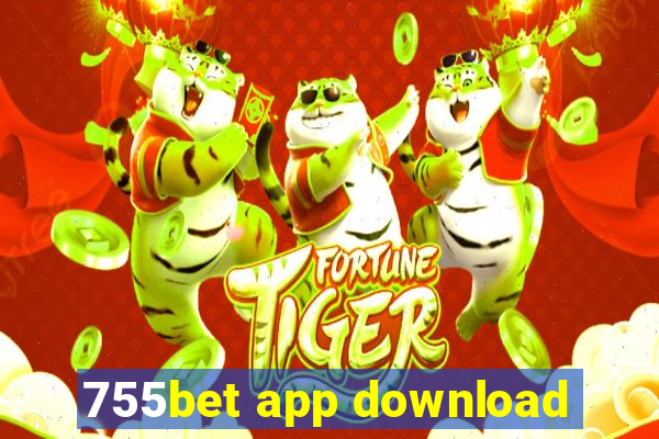 755bet app download